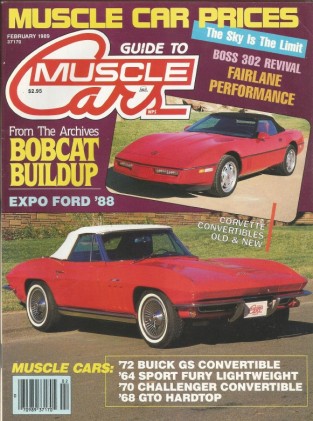 GUIDE TO MUSCLE CARS 1989 FEB - SS, NEW VETTE, BOBCAT